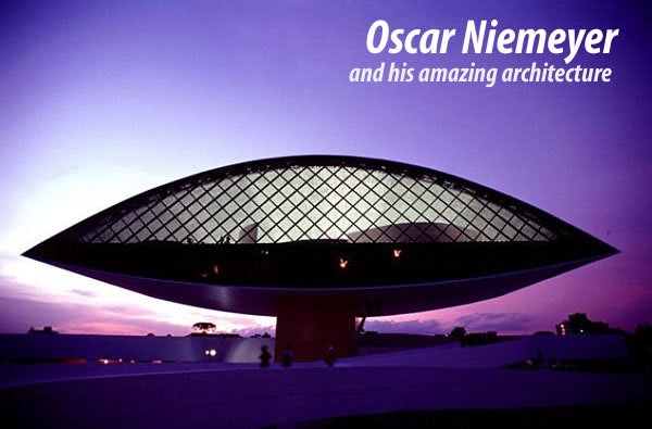 Stunning, Futuristic Architecture of Oscar Niemeyer [PHOTOS]